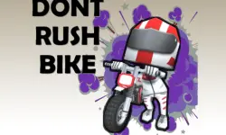 Bike - Dont Rush